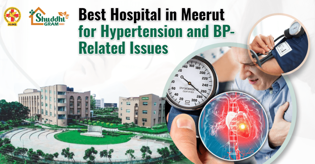 Best hospital for blood pressure treatment in Meerut